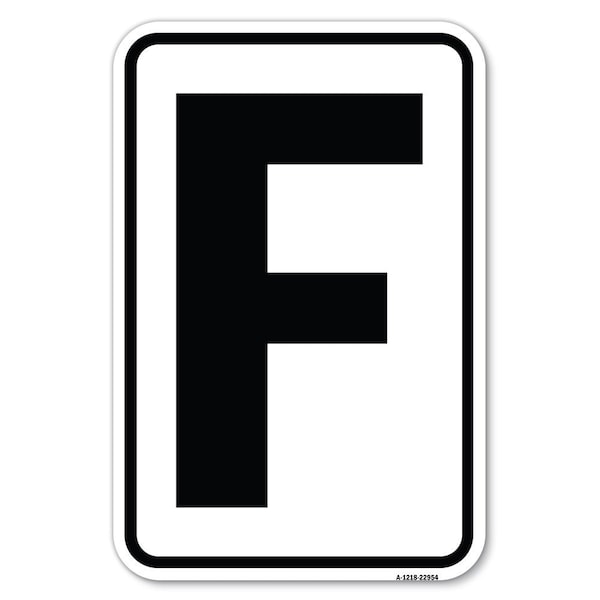 Safety Sign, 12 in Height, Aluminum, 18 in Length, 22954
